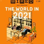 WIRED VOL.39「THE WORLD IN 2021」